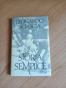 Una storia semplice | Leonardo Sciascia