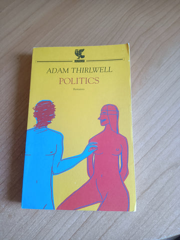 Politics | Adam Thirlwell - Guanda