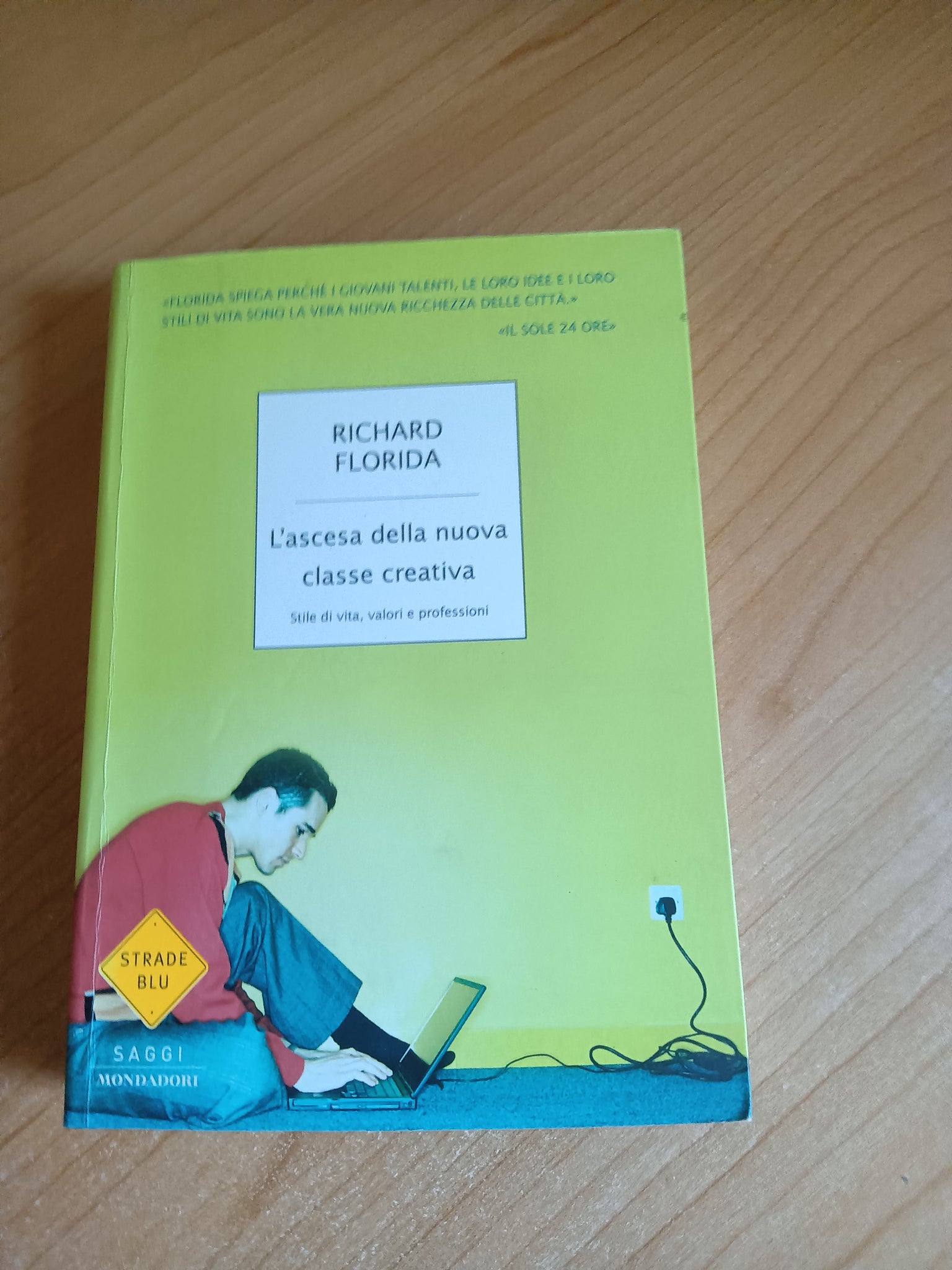 L’ascesa della nuova classe creativa | Richard Florida - Mondadori