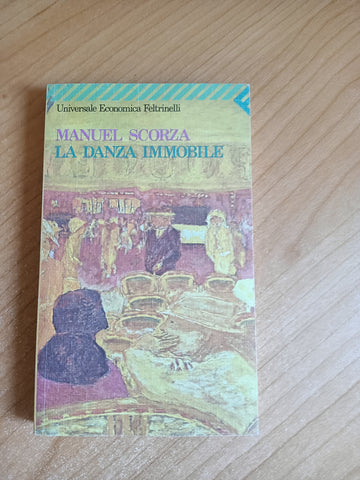 La danza immobile | Manuel Scorza - Feltrinelli