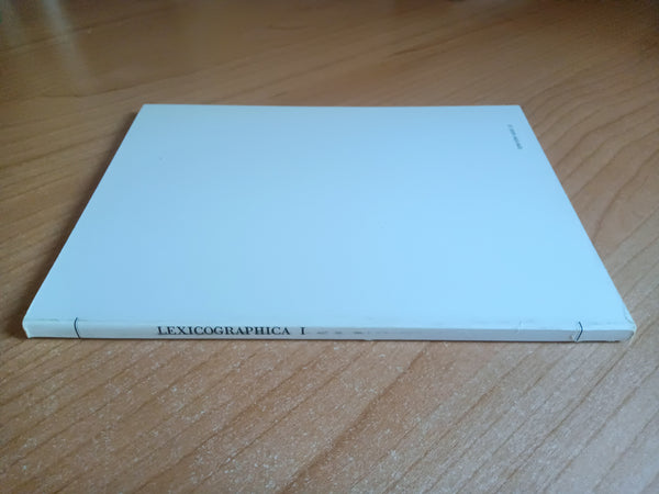Lexicographica I - Glossarium patavinum anonymum | Donatella Frioli, a cura di