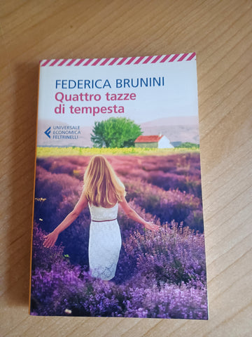 Quattro tazze di tempesta | Federica Brunini - Feltrinelli