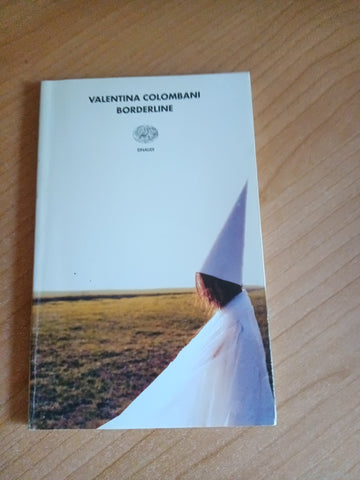 Borderline | Valentina Colombani - Einaudi