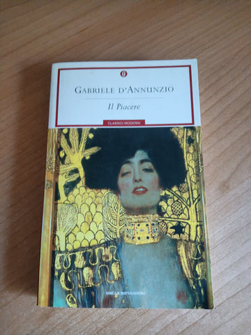 Il piacere | Gabriele D’Annunzio - Mondadori