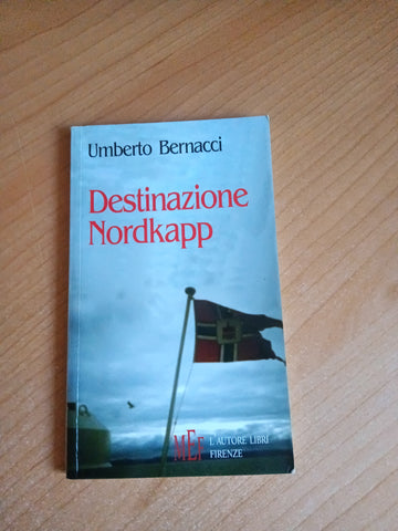 Destinazione Nordkapp | Umberto Bernacci