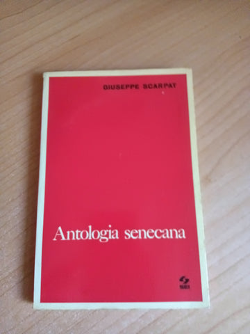 Antologia senecana | Giuseppe Scarpat