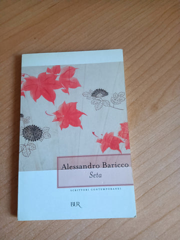 Seta | Alessandro Baricco - Rizzoli