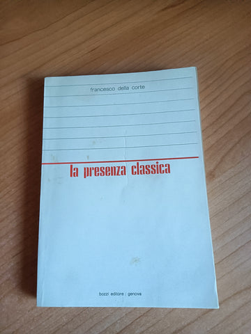 La presenza classica | Francesco della corte