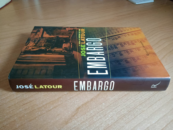 Embargo | Josè Latour - Rizzoli