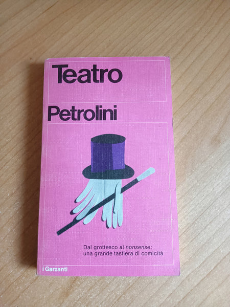 Teatro | Ettore Petrolini - Garzanti