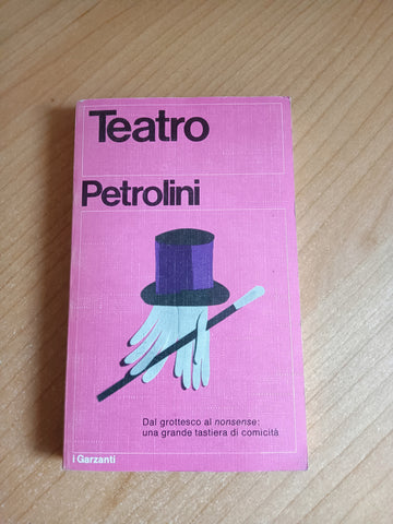 Teatro | Ettore Petrolini - Garzanti
