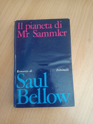 Il pianeta di Mr Sammler | Saul Bellow - Feltrinelli