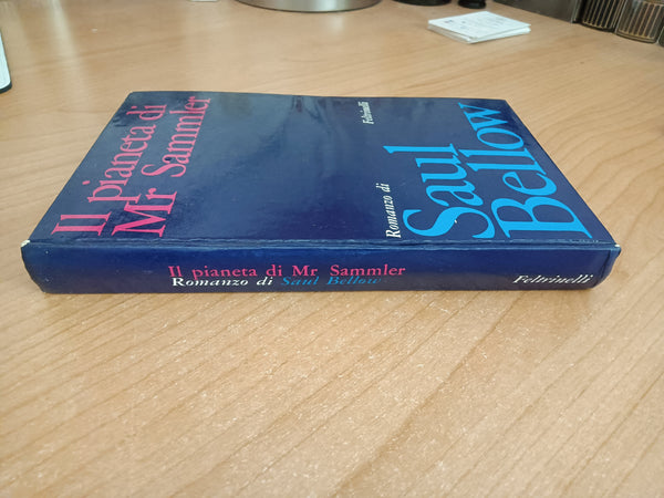 Il pianeta di Mr Sammler | Saul Bellow - Feltrinelli