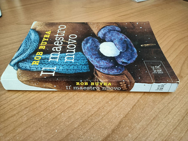 Il maestro nuovo | Rob Buyea - Rizzoli