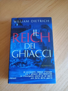 Il reich dei ghiacci | William Dietrich - Garzanti