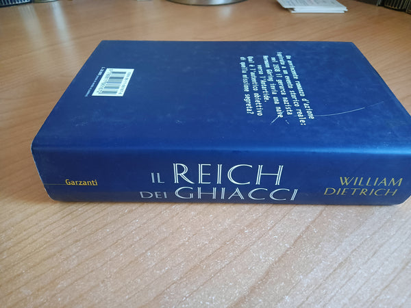 Il reich dei ghiacci | William Dietrich - Garzanti
