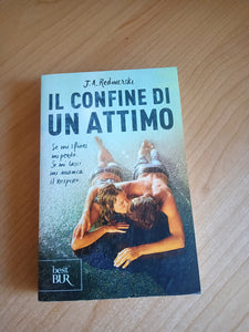 Il confine di un attimo | J. A. Redmerski - Rizzoli