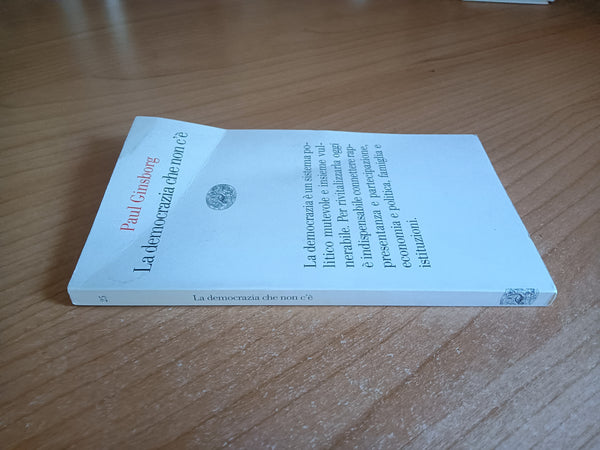 La democrazia che non c’è | Paul Ginsborg - Einaudi