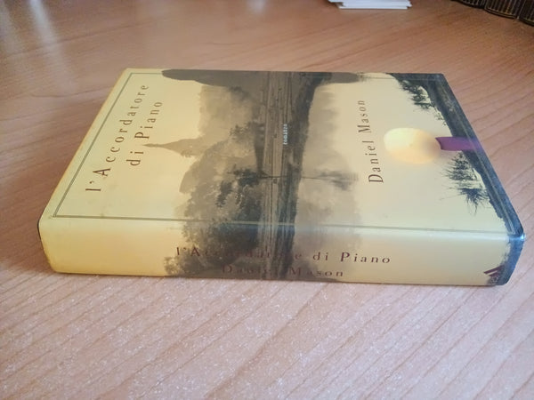 L’accordatore di piano | Daniel Mason - Mondadori