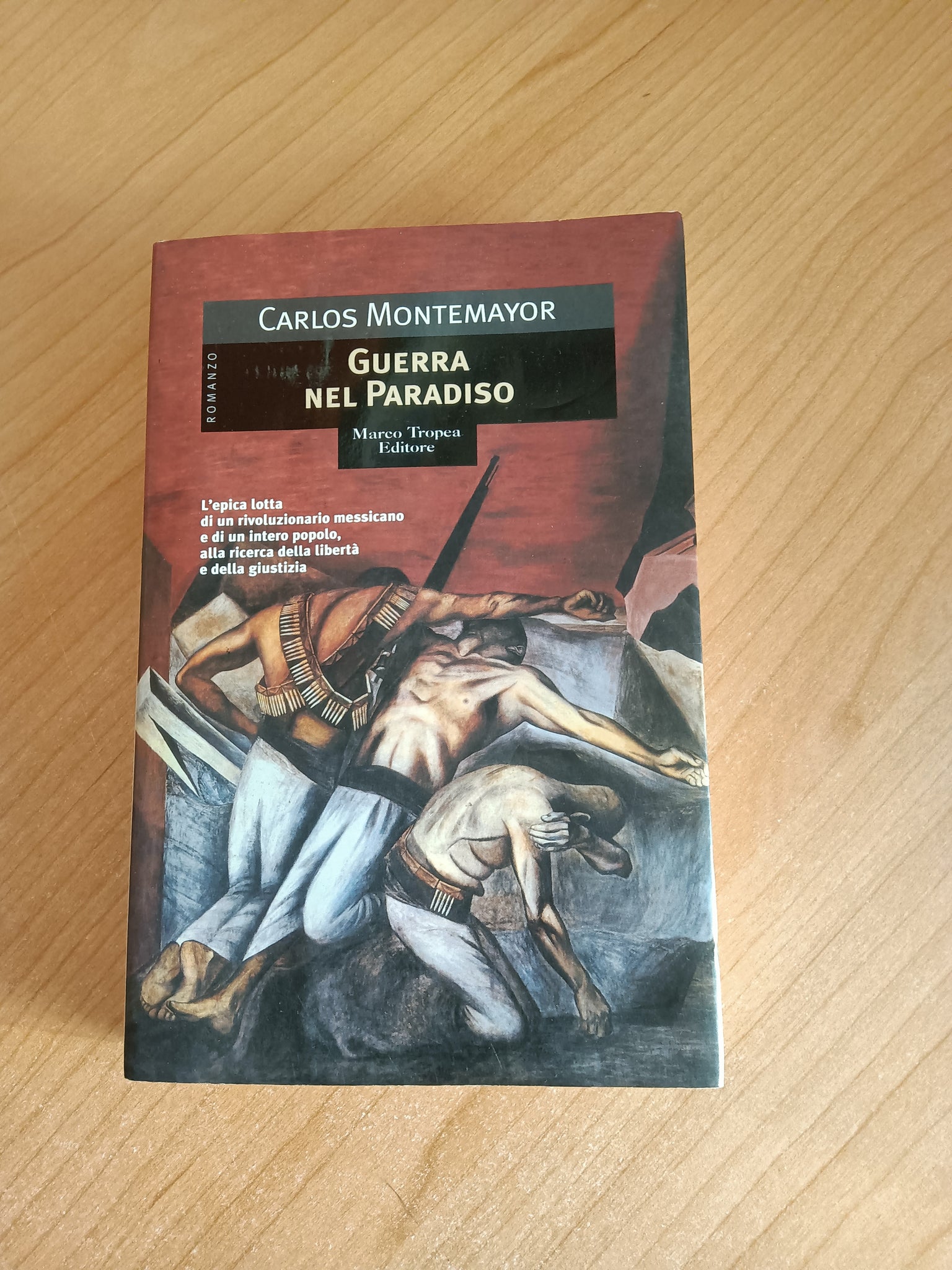 Guerra nel paradiso | Carlos Montemayor - Marco Tropea Editore