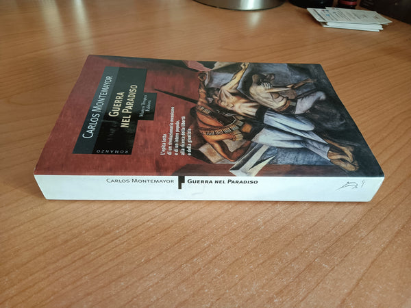 Guerra nel paradiso | Carlos Montemayor - Marco Tropea Editore