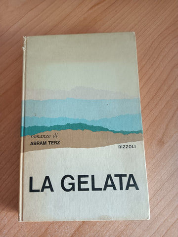 La gelata | Abram Terz - Rizzoli