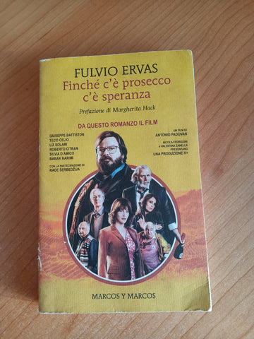 Finché c’è prosecco c’è speranza | Fulvio Ervas