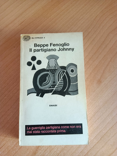 Il partigiano Johnny | Beppe Fenoglio - Einaudi