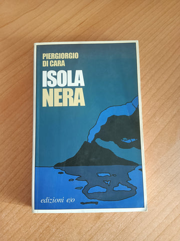 Isola nera | Piergiorgio Di Cara - Edizioni e/o