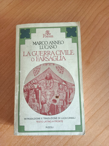 La Guerra Civile o Farsaglia | Marco Anneo Lucano - Rizzoli