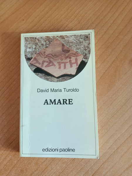 Amare | David Maria Turoldo