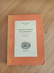 Scrittori francesi dell’Ottocento. Con un saggio biografico di Vittorio Santoli | Cesare De Lollis - Einaudi