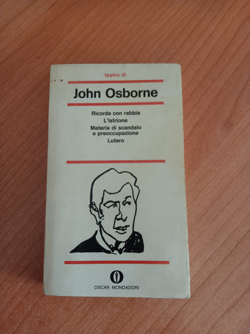 Teatro di John Osborne | John Osborne - Mondadori