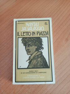 Il letto in piazza | Nantas Salvalaggio - Rizzoli