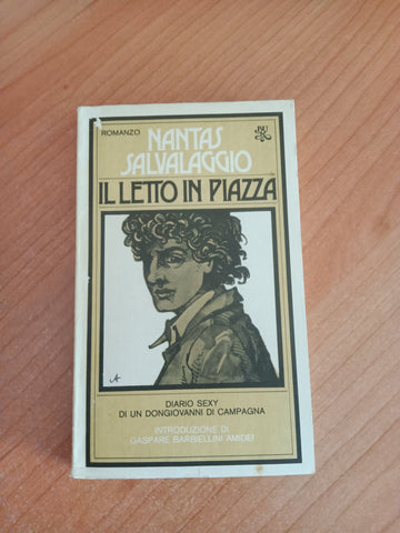 Il letto in piazza | Nantas Salvalaggio - Rizzoli
