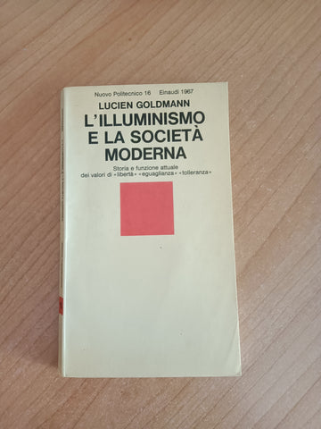 L’ illuminismo e la società moderna | L. Goldmann - Einaudi