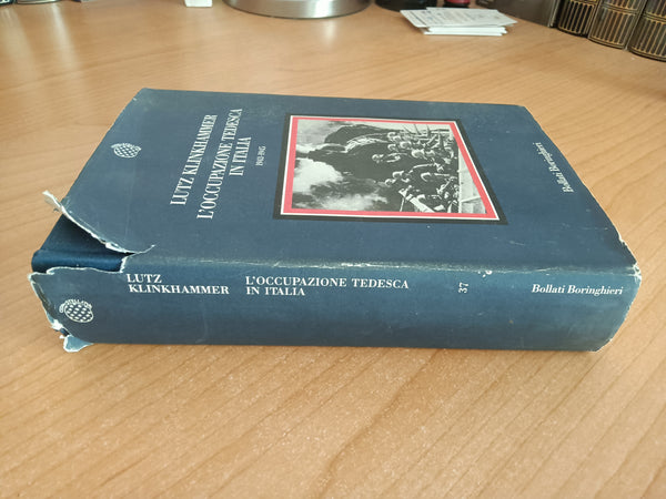 L’occupazione tedesca in Italia 1943-1945 | Lutz Klinkhammer - Bollati Boringhieri