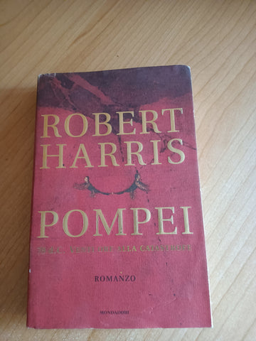 Pompei | Robert Harris - Mondadori