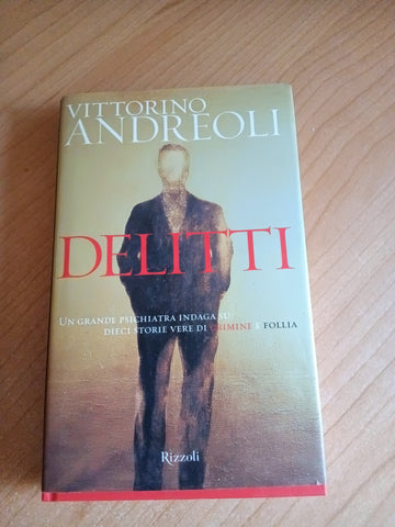 Delitti | Vittorino Andreoli - Rizzoli