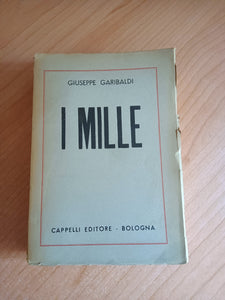 I Mille | Giuseppe Garibaldi