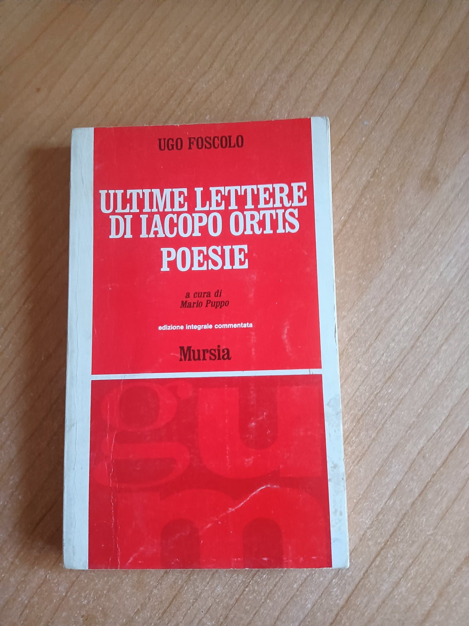 Ultime lettere di Iacopo Ortis - Poesie | Ugo Foscolo