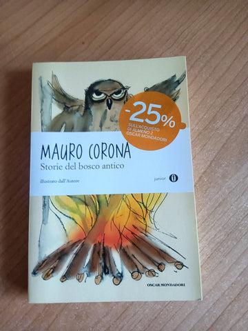 Storie del bosco antico | Mauro Corona - Mondadori