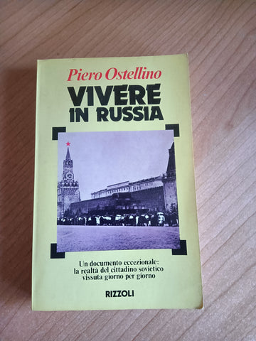 Vivere in Russia | Piero Ostellino - Rizzoli