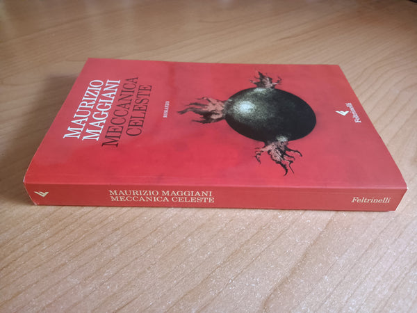 Meccanica celeste | Maggiani Maurizio - Feltrinelli