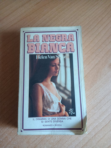 La negra bianca | Helen Van Slyke - Rizzoli