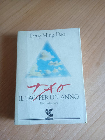 Il Tao per un anno | Deng ming Dao - Guanda