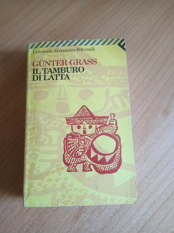 Il tamburo di latta | Günter Grass - Feltrinelli