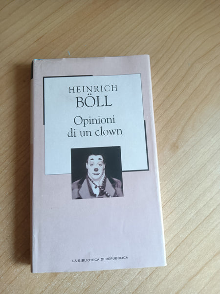 Opinioni di un clown | Heinrich Böll