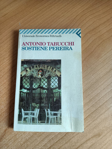 Sostiene Pereira | Antonio Tabucchi - Feltrinelli