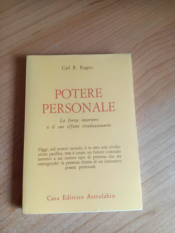 Potere personale. la forza interiore e il suo effetto rivoluzionario | Carl R. Rogers - Astrolabio